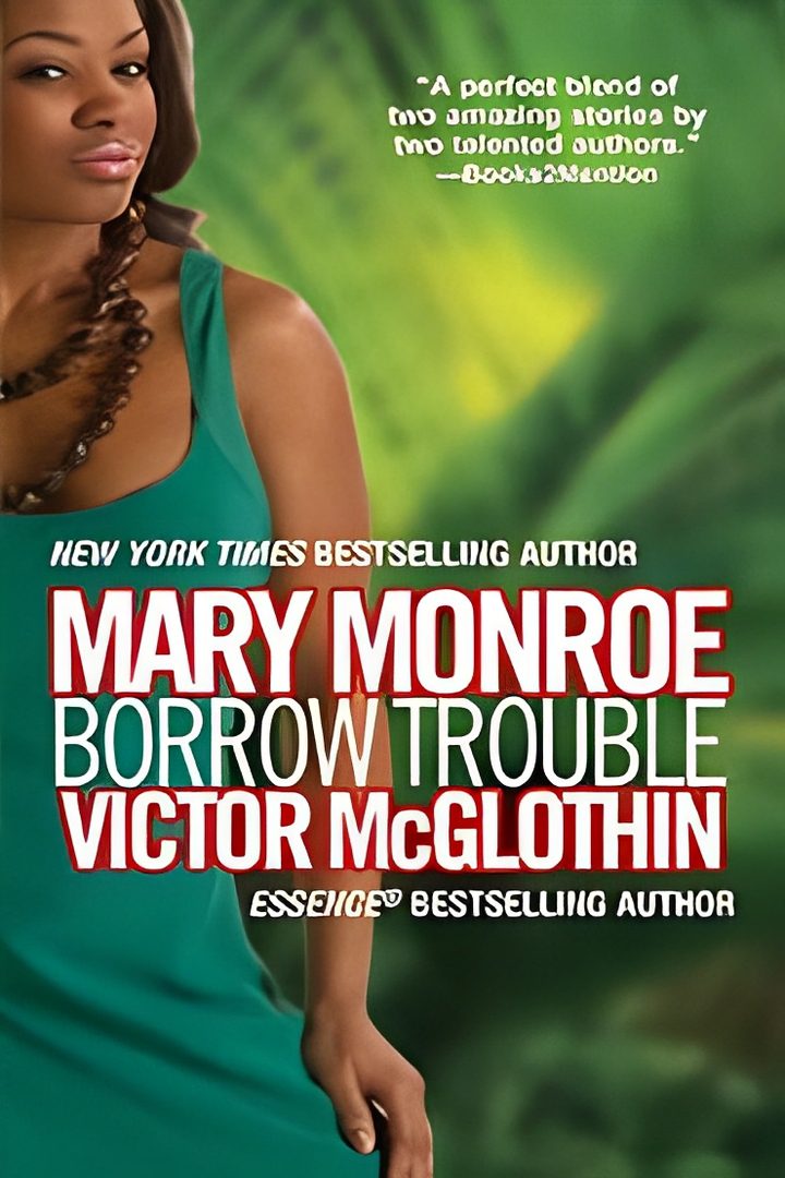Book cover: "Borrow Trouble" by Mary Monroe.